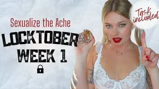 Locktober Week 1 - Sexualize The Ache