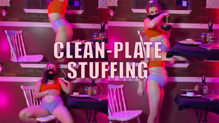 Clean-Plate Max Belly Stuffing