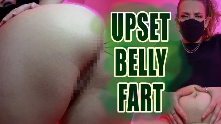 Upset Belly Fart