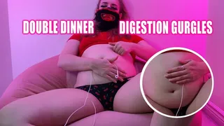 Double Dinner Digestion Belly Gurgles