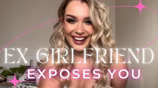 EXGIRLFRIEND EXPOSES YOU - Femdom GFE Blackmail Fantasy