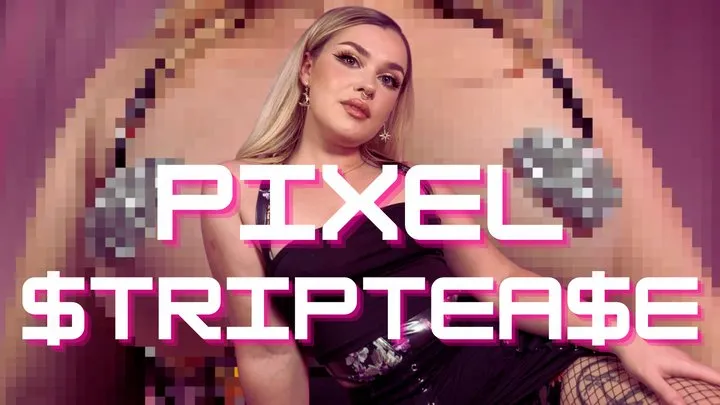 PIXELATED STRIP TEASE - BETA SAFE FINDOM JOI GAME