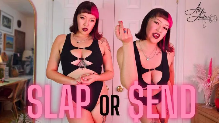 Slap or Send? JOI