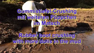 Rubber boot crushing, more dolls in the mud - Gummistiefel-Crushing, weitere Püppchen im Matsch