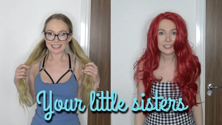 Your little step sisters