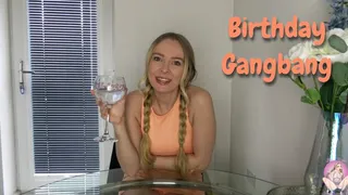 Birthday gangbang