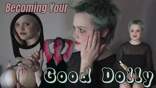 Becoming Your Good Dolly: Mesmerized Slut Training POV - - Ezra Faith