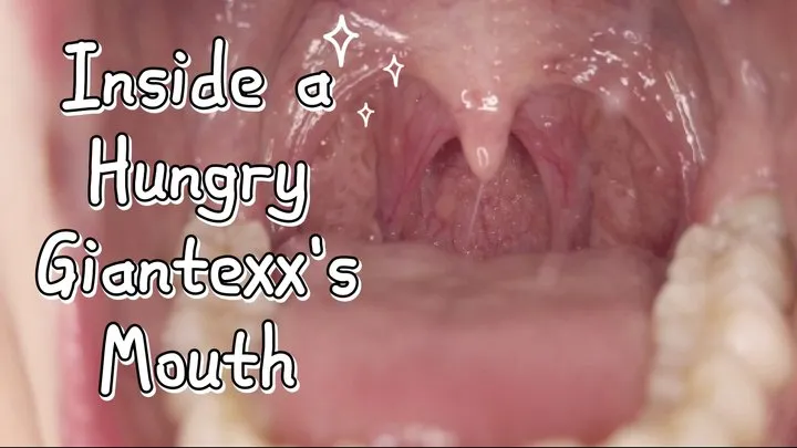 Inside a Hungry Giantess' Mouth