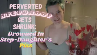 Showering Shrunken StepDaddy In My Piss with a Shrinking Potion!