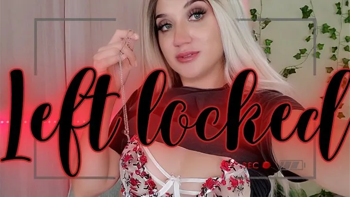 Left Locked - GoddessEmmy, Goddess Emmy, Emmy