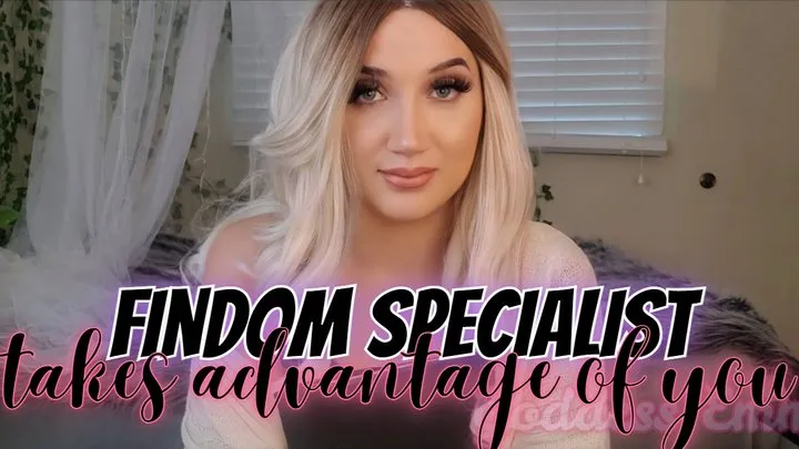 Findom Specialist Takes Advantage Of You - TheGoddessEmmy, GoddessEmmy, Goddess Emmy, Emmy