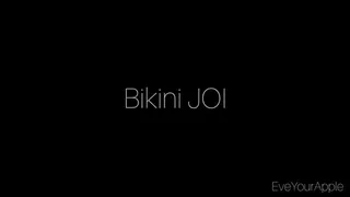 Bikini JOI
