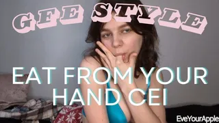 Eat From Your Hand CEI GFE