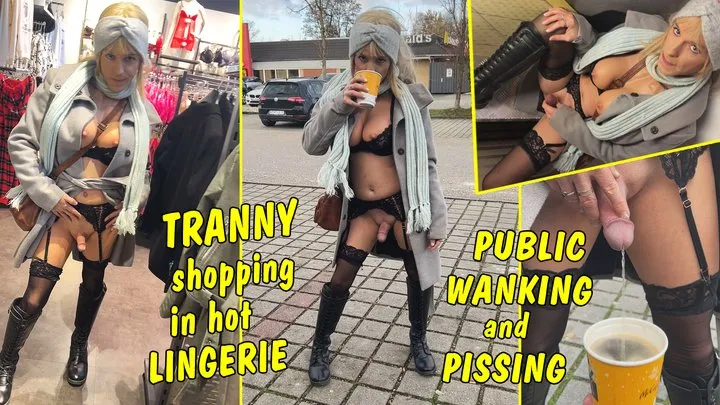 Tranny girl shopping in hot lingerie! Public wanking and pissing in coffee!