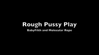 Kinky Slut Gets Rough Pussy Play