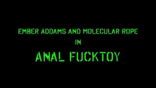 Ember Addams in Anal Fucktoy