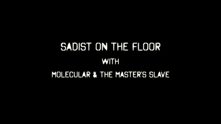 Sadist On The Floor