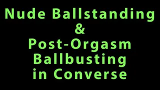 Nude Ball Standing & Post Orgasm Ballbusting