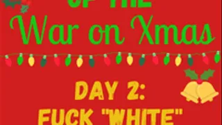 12 Days of the WAR ON CHRISTMAS - Day 2