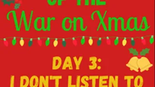 12 Days of the WAR ON CHRISTMAS - Day 3