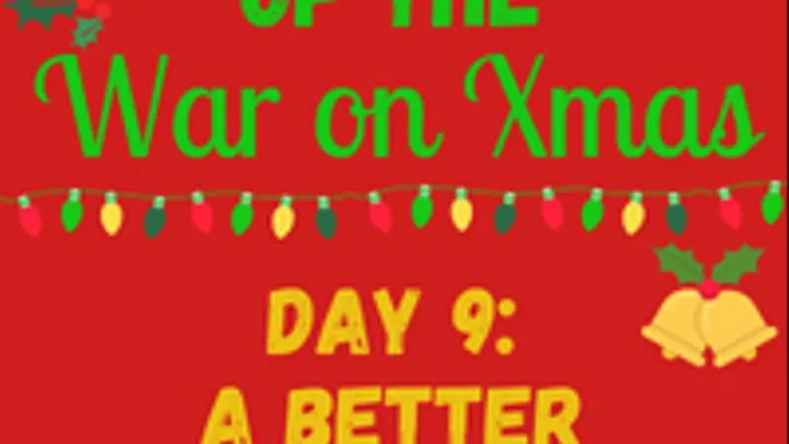 12 Days of the WAR ON CHRISTMAS - Day 9