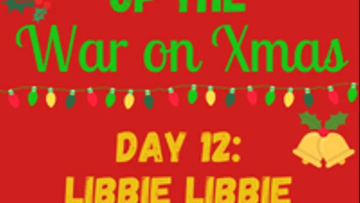 12 Days of the WAR ON CHRISTMAS - Day 12