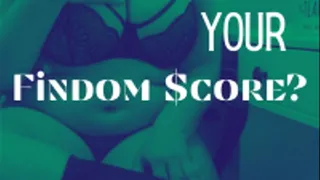 What's Your Findom Score?