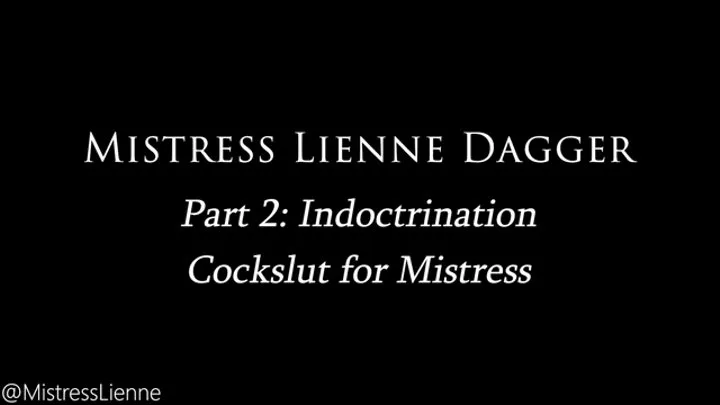 Mean GFE Part 2 - Indoctrination: "Cockslut for Mistress"