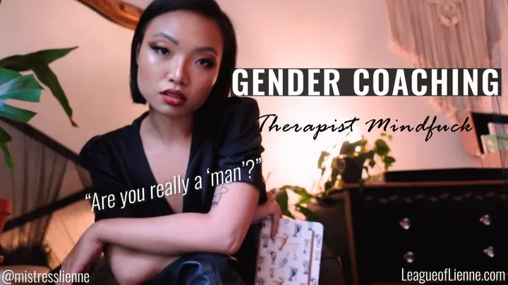 Gender Coaching: Counselor-Fantasy Mindfuck