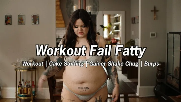 Workout Fail FATTY