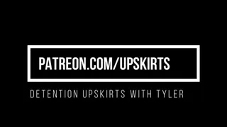 Detention Upskirts with Tyler