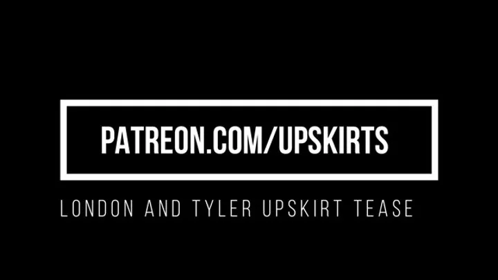 London and Tyler Professor Upskirt Tease