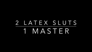 2 latex sluts 1 master, a little preview video