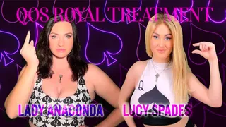 Royal Treatment with Lady Anaconda