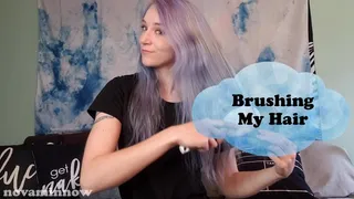 Brushing My Hair