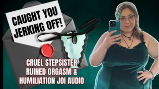 AUDIO: "Step-Sister's Fury" BBW Femdom Nova Starlust Catches You Jerking Off With Panties And Ruins Your Orgasm with JOI, Orgasm control, Orgasm denial, tease and denial, humiliation, and degradation (Without Captions)