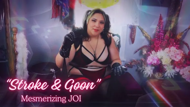 “Stroke &amp; Goon” BBW Femdom Nova Starlust transforming gooner mesmerizing JOI with binaural beats and sfx (NO CAPTIONS)