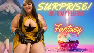 Suprise! Birthday Pegging POV