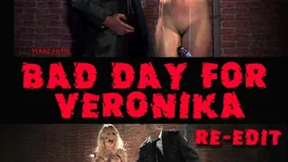 Bad Day For Veronika