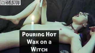 Pouring Hot Wax on a Witch