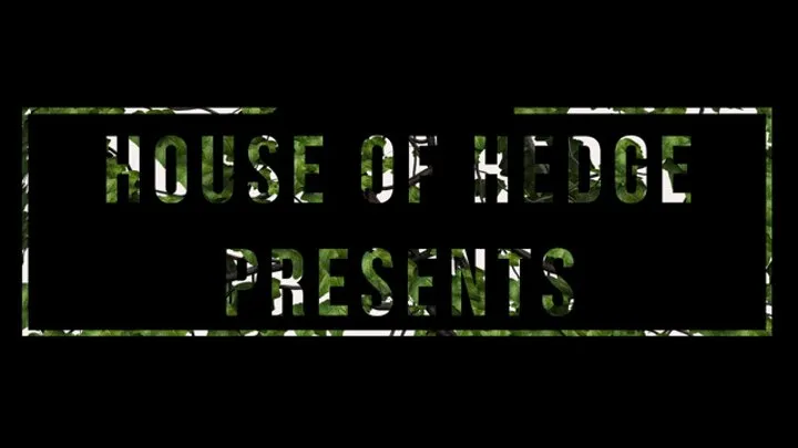 House Of Hedge