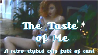 The Taste of Me - Pussy Eating & Face Sitting