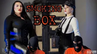 Smoking punishment box for mine and Madame Juliette prisoners