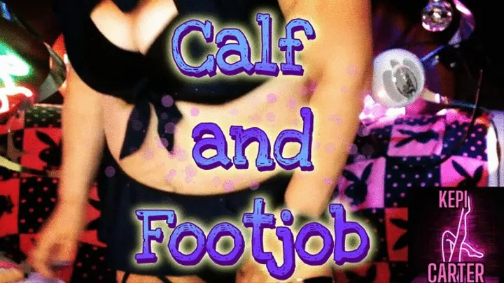Calf and Footjob