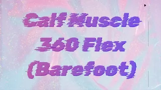 Calf Muscle and Thigh Flex 360 Barefoot with Kepi Carter