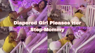 Diapered Girl Pleases Her Step-Mommy