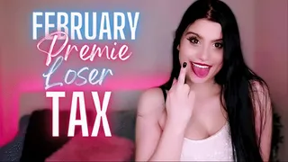 February Premie Loser Tax (Rip-Off, FinDom)