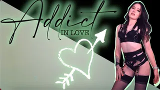 Addict in Love