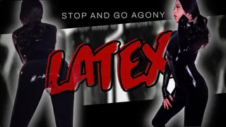 Stop and Go Agony Latex