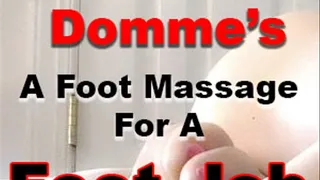 A Foot Massage for a Foot Job